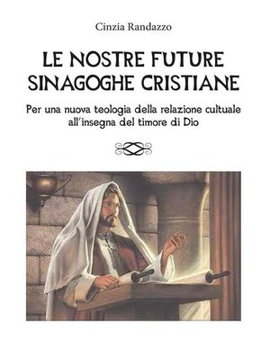 cover image of Le nostre future sinagoghe cristiane